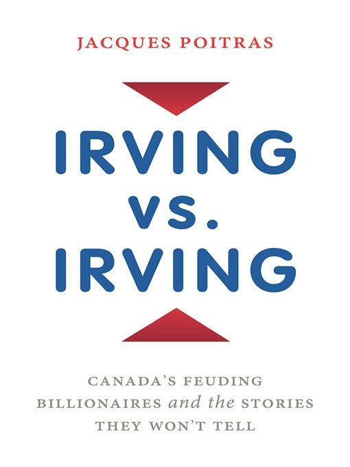 Title details for Irving vs. Irving by Jacques Poitras - Available